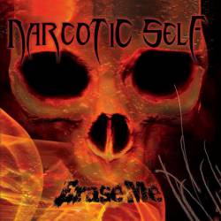 Narcotic Self : Erase Me